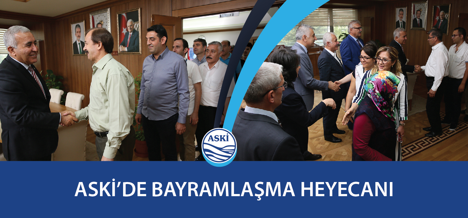 ASKİ’de Bayramlaşma Heyecanı